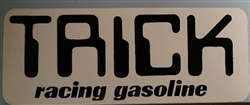 TRICK Racing Gasoline decal sticker